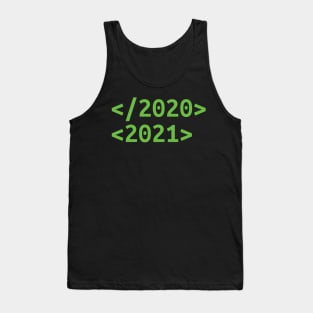 Goodbye 2020 Hello 2021 New Years hello 2021 Tank Top